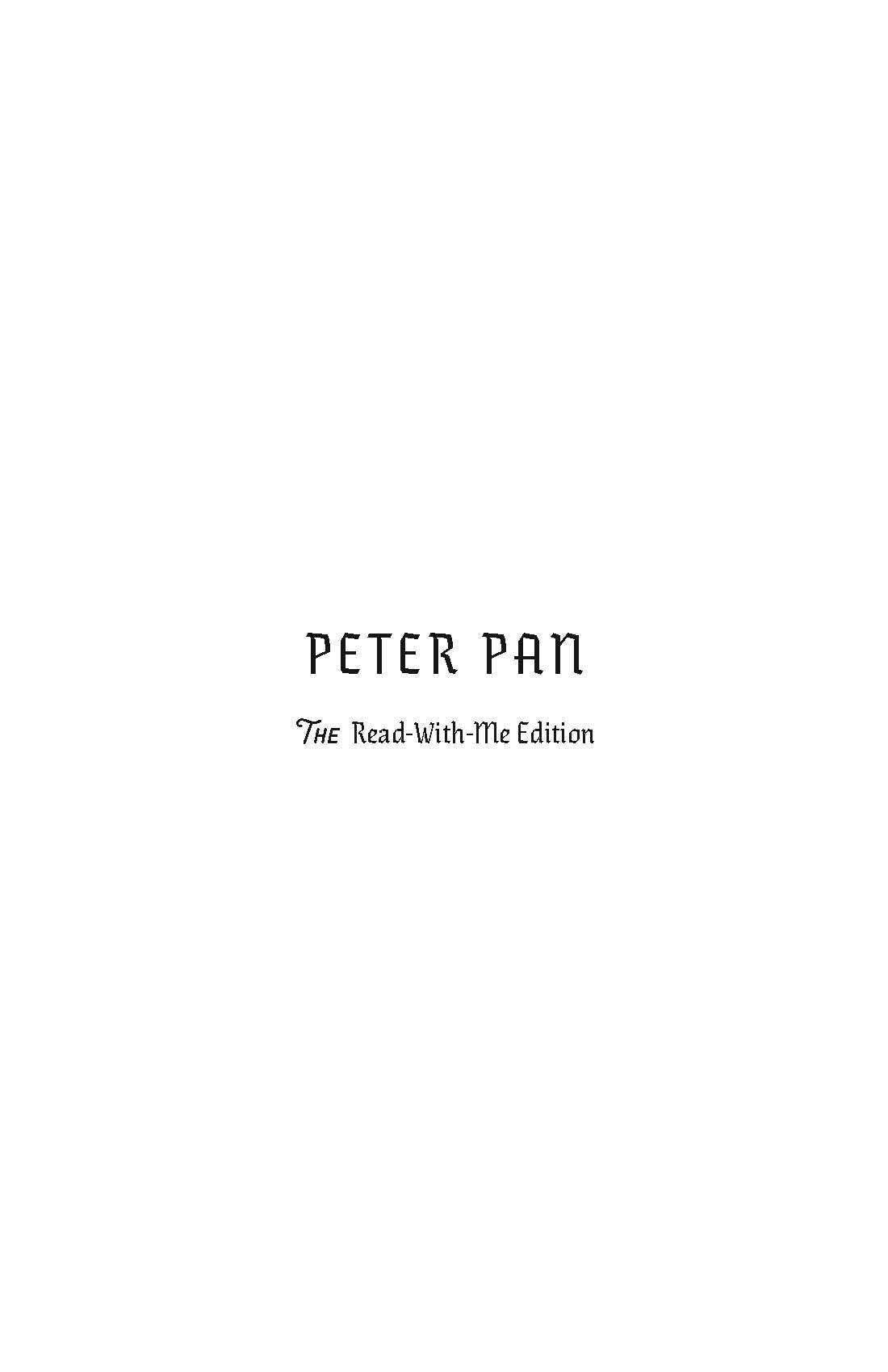 Peter Pan: The Read-With-Me Edition