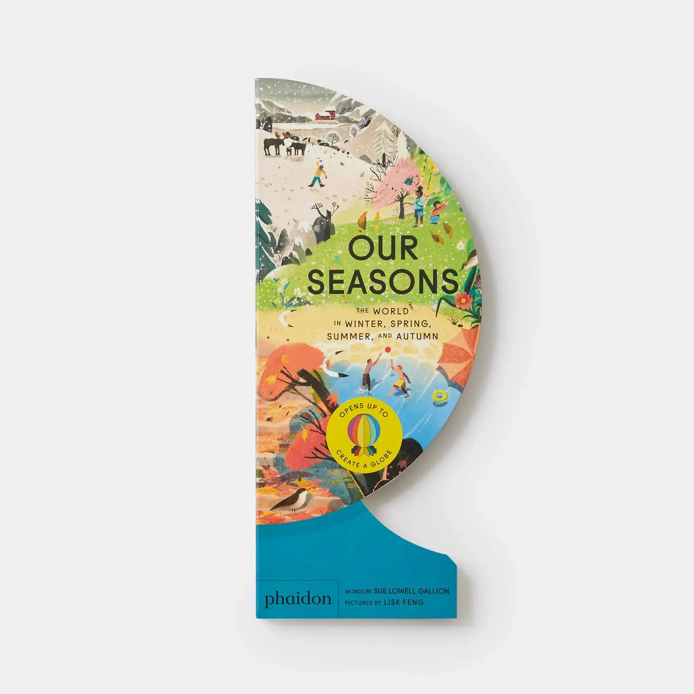 Our Seasons: The World In Winter, Spring, Summer, And Autumn