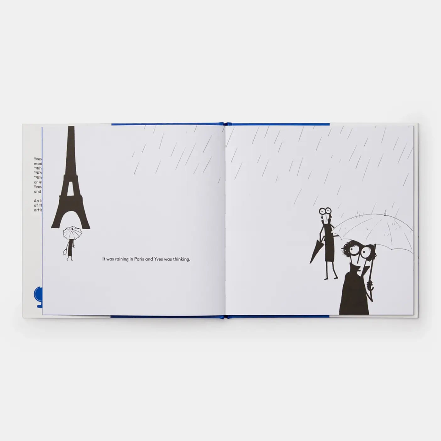 Yves Klein Painted Everything Blue And Wasn't Sorry.
