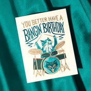 Bangin' Birthday | Greeting Card
