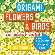 Origami Flowers and Birds by Mari Ono
