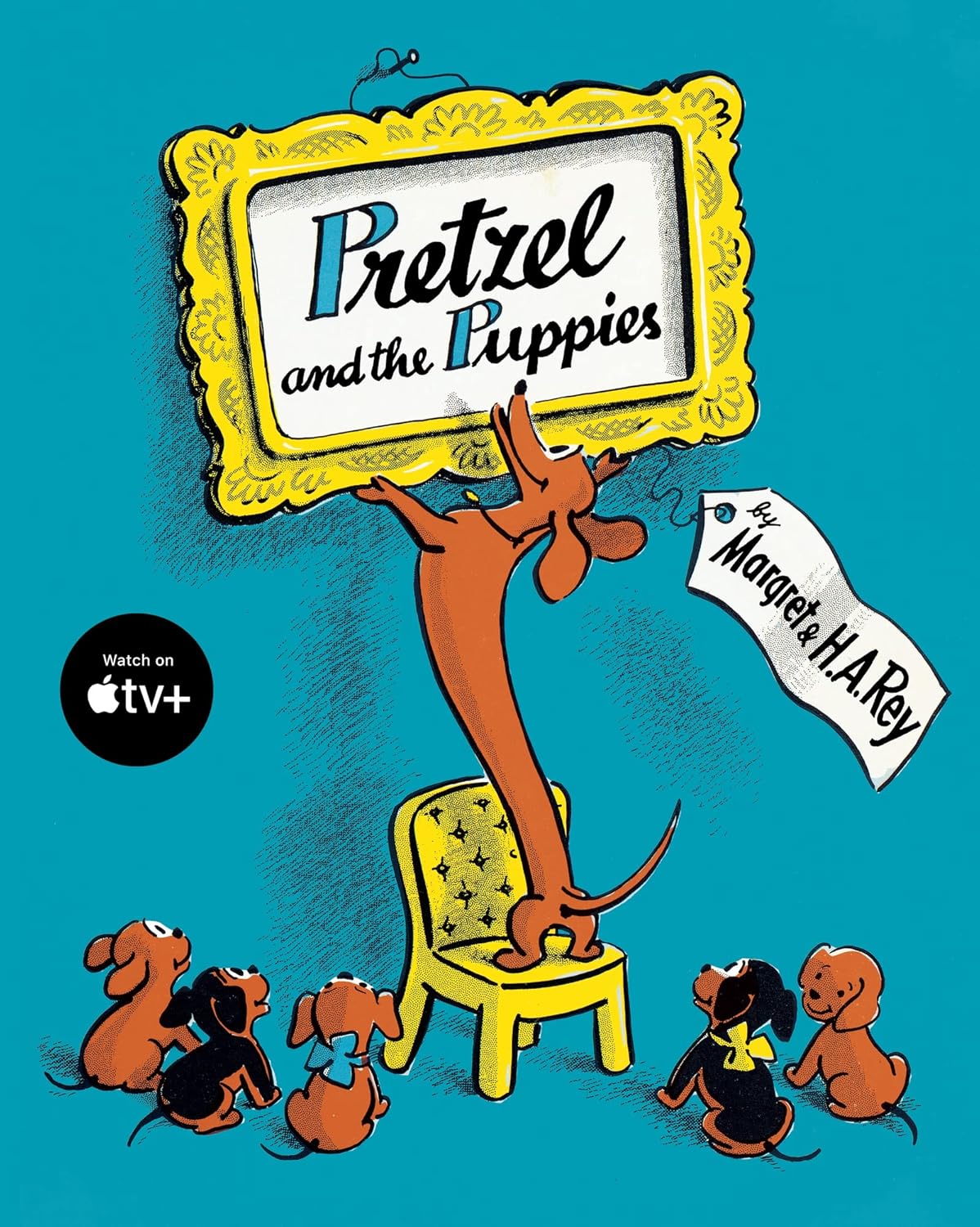 Pretzel And The Puppies: H. A. Rey