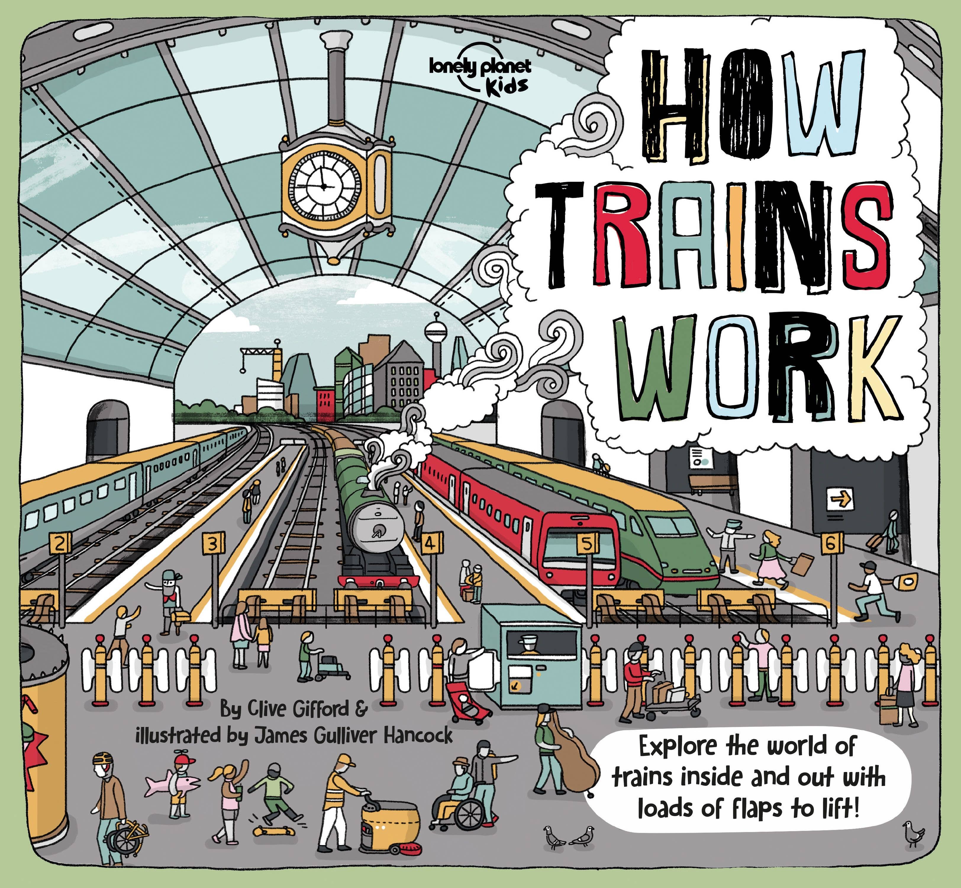 How Trains Work: Lonely Planet Kids