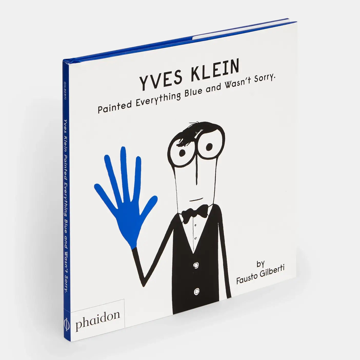 Yves Klein Painted Everything Blue And Wasn't Sorry.