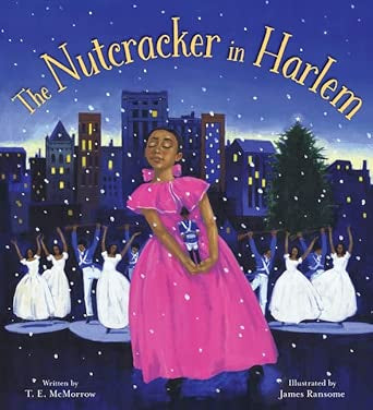 The Nutcracker in Harlem: A Christmas Holiday Book for Kids cover image