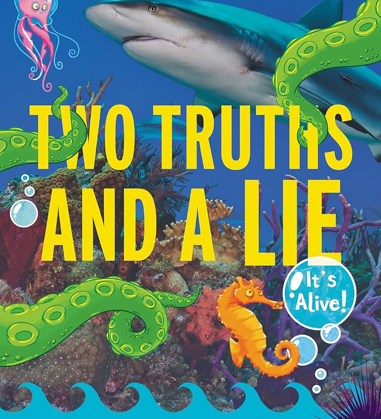 Two Truths and a Lie: It's Alive! cover image