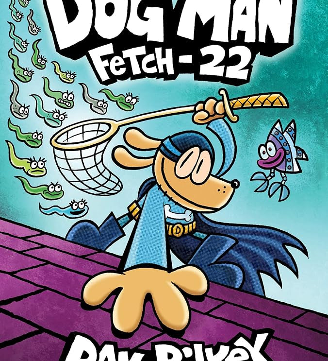 Dog Man: Fetch-22: A Graphic Novel (Dog Man #8): From the Creator of Captain Underpants cover image