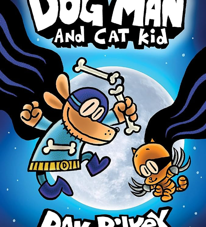 Dog Man and Cat Kid: A Graphic Novel (Dog Man #4): From the Creator of Captain Underpants (4) cover image