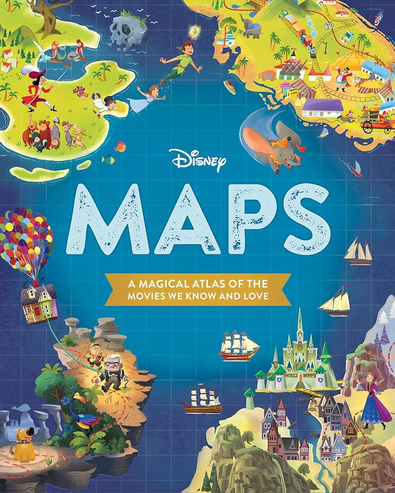 Disney Maps: A Magical Atlas of the Movies We Know and Love cover image