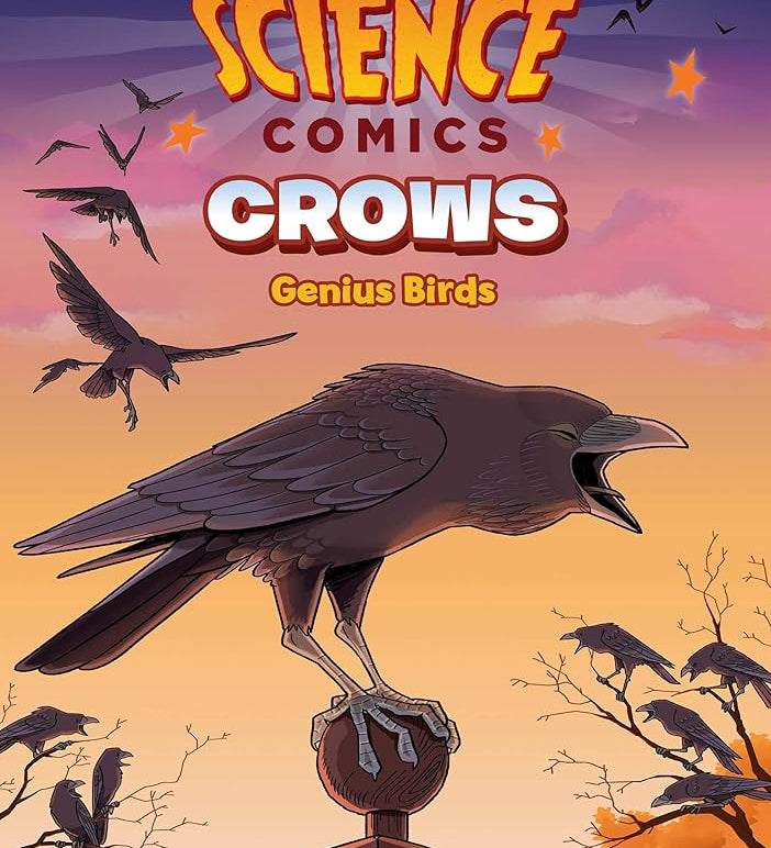 Science Comics: Crows: Genius Birds cover image