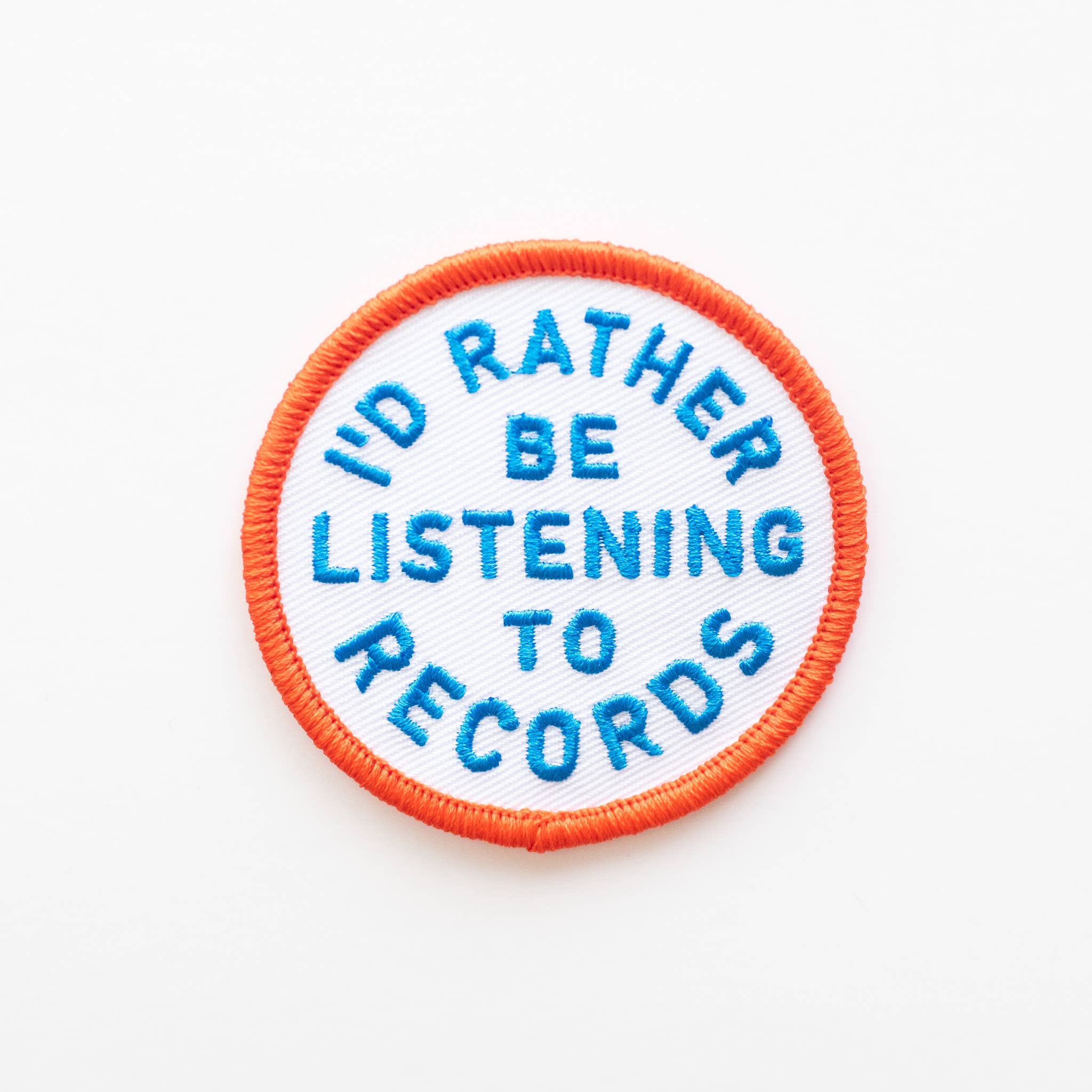 I'd Rather Be Listening To Records Embroidered Iron on Patch