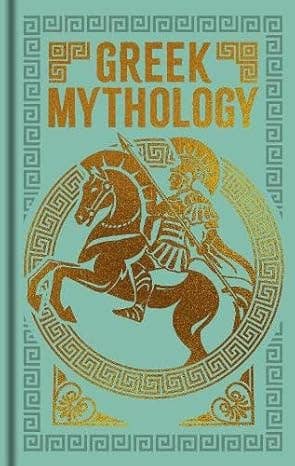 Greek Mythology (Arcturus Ornate Classics)