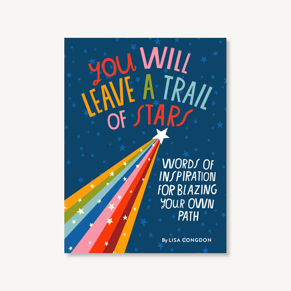 You Will Leave a Trail of Stars, Lisa Congdon