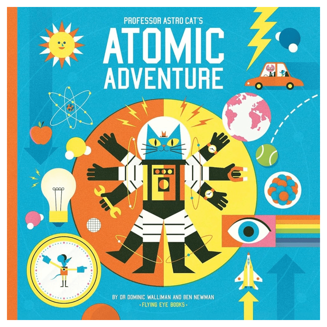 Book cover of 'Professor Astro Cat's Atomic Adventure' with colorful illustrations and text.