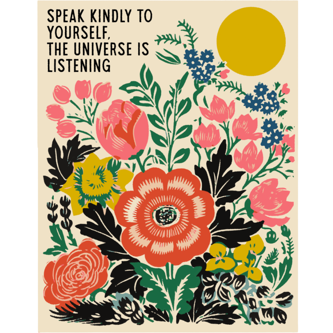 ‘Speak Kindly To Yourself’ | Art Print | 11” x 14”