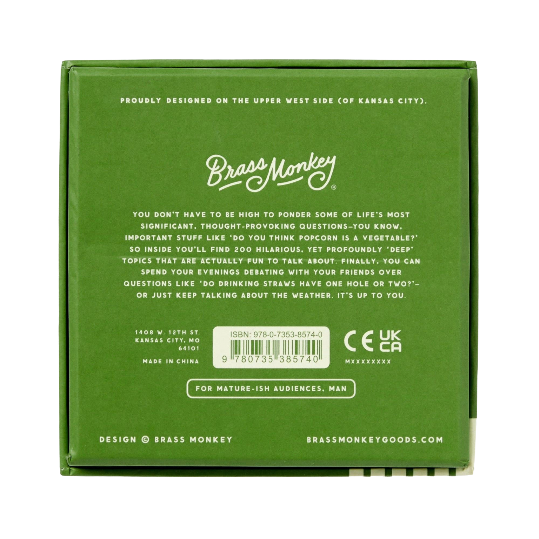 Stoner Thoughts Conversation Starters