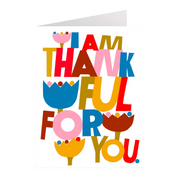 I Am Thankful For You | Greeting Card