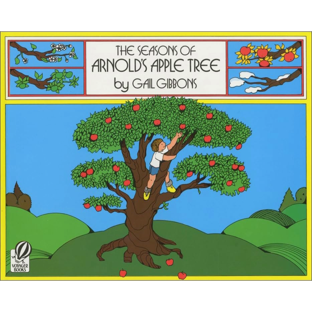 The Seasons of Arnold's Apple Tree