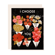 I Choose You | Greeting Card