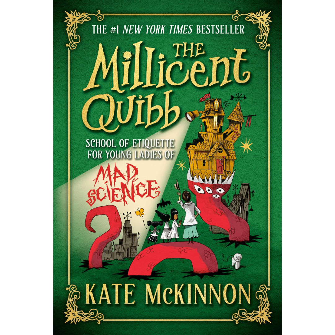 Millicent Quibb School of Etiquette for Young Mad Scientists