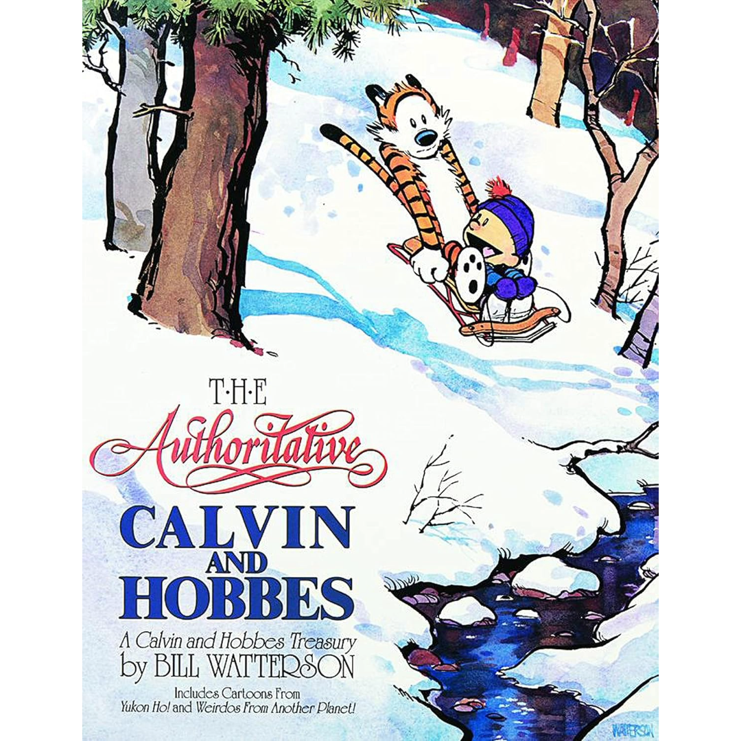 Authoritative Calvin and Hobbes | Bill Watterson