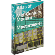 Atlas Of Mid-Century Modern Masterpieces