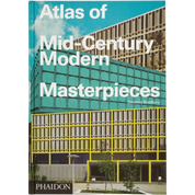 Atlas Of Mid-Century Modern Masterpieces