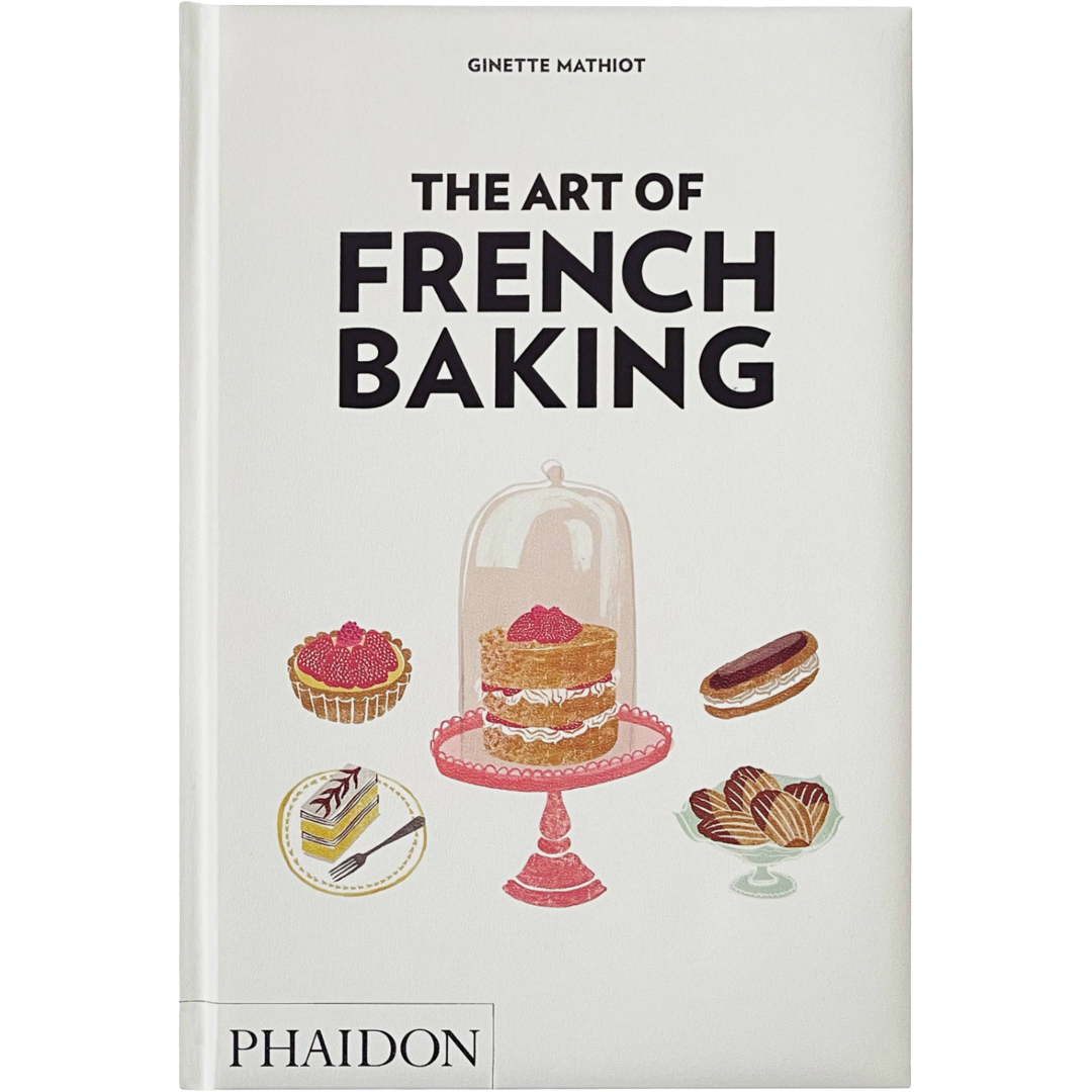 The Art of French Baking