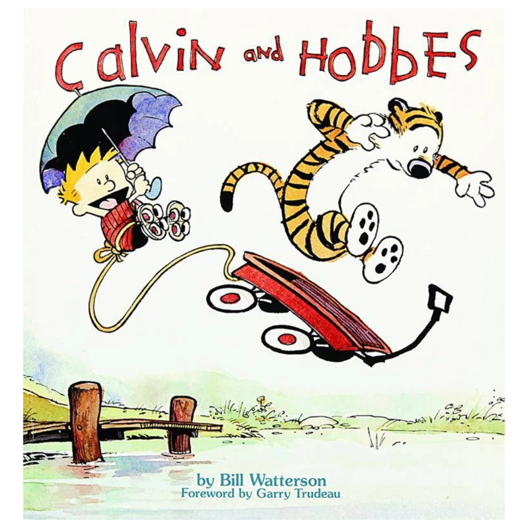 Calvin and Hobbes | Bill Watterson