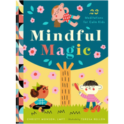 Mindful Magic | 23 Meditations for Calm Kids