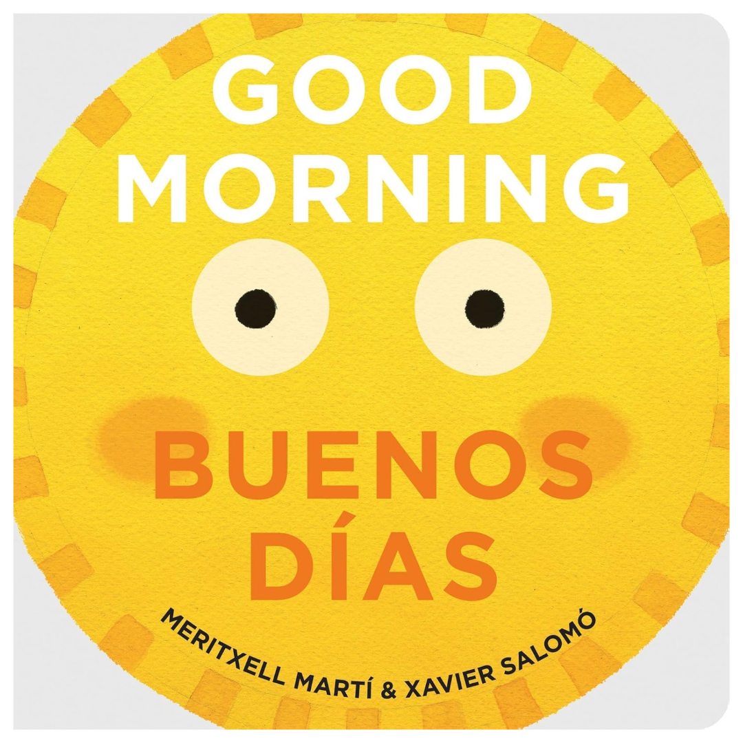 Good Morning | Buenos Días