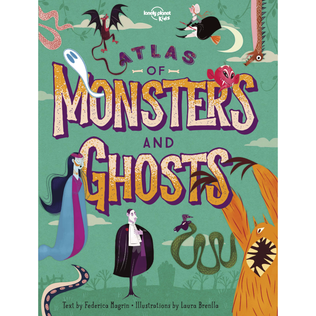 Atlas of Monsters and Ghosts | Lonely Planet Kids