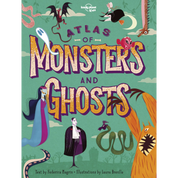 Atlas of Monsters and Ghosts | Lonely Planet Kids
