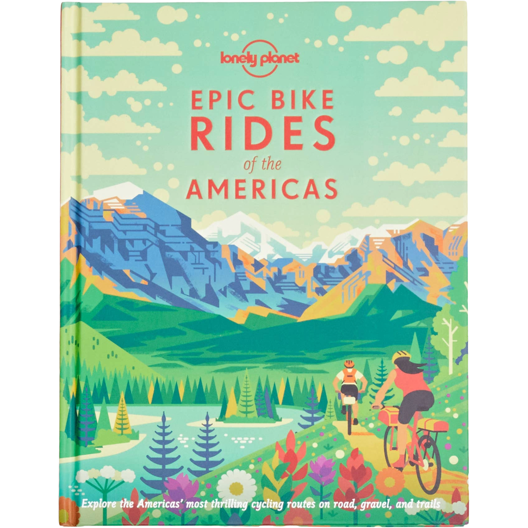 Epic Bike Rides of the Americas | Lonely Planet