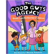 Think Like Katherine Johnson | The Good Guys Agency