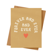 Forever And Ever | Greeting Card