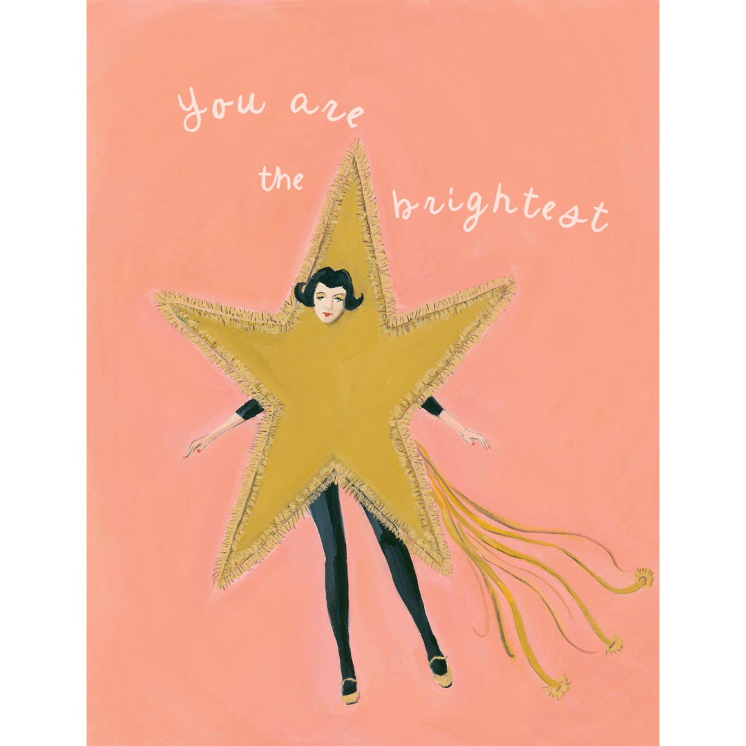 You Are the Brightest Star | Greeting Card