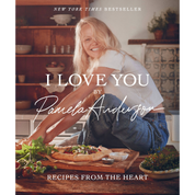 I Love You: Recipes from the Heart | Cookbook
