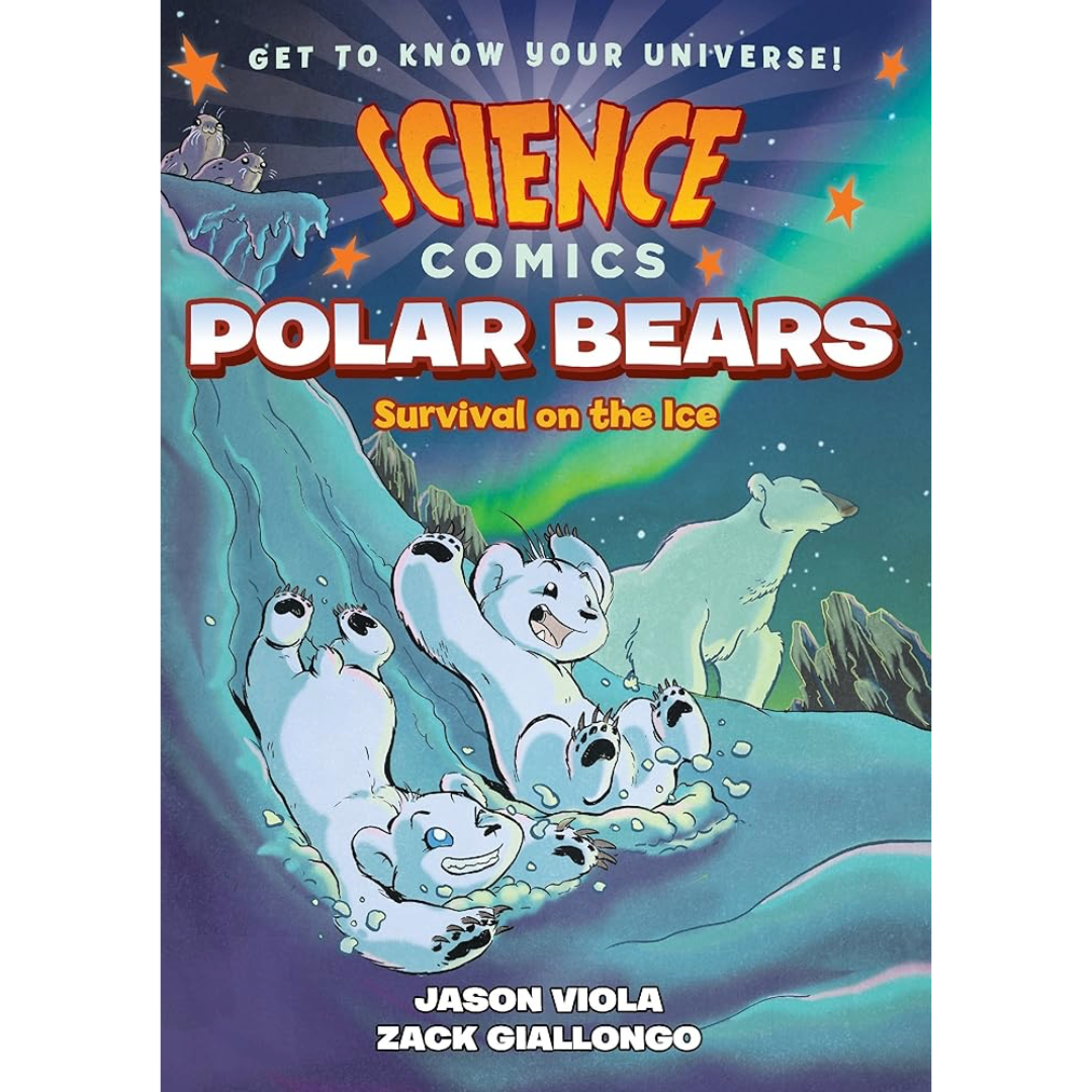 Polar Bears | Science Comics Graphic Novel