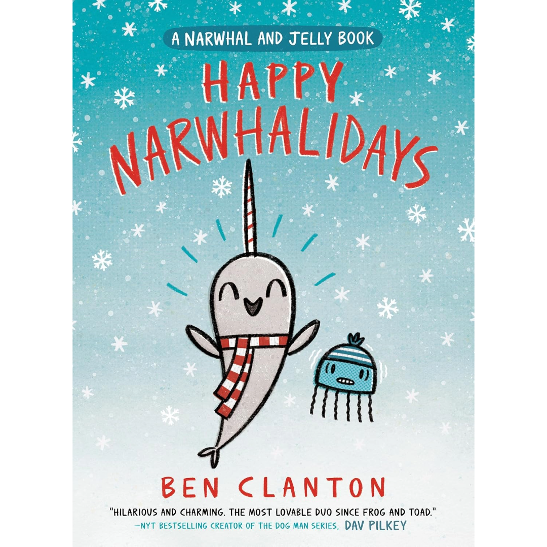 Happy Narwhalidays | A Narwhal and Jelly Book #5