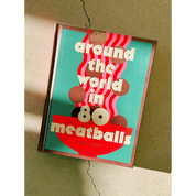 Around the World in 80 Meatballs | Cookbook