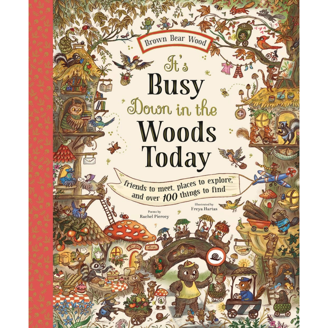 It's Busy Down in the Woods Today