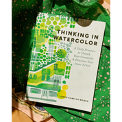 Thinking in Watercolor