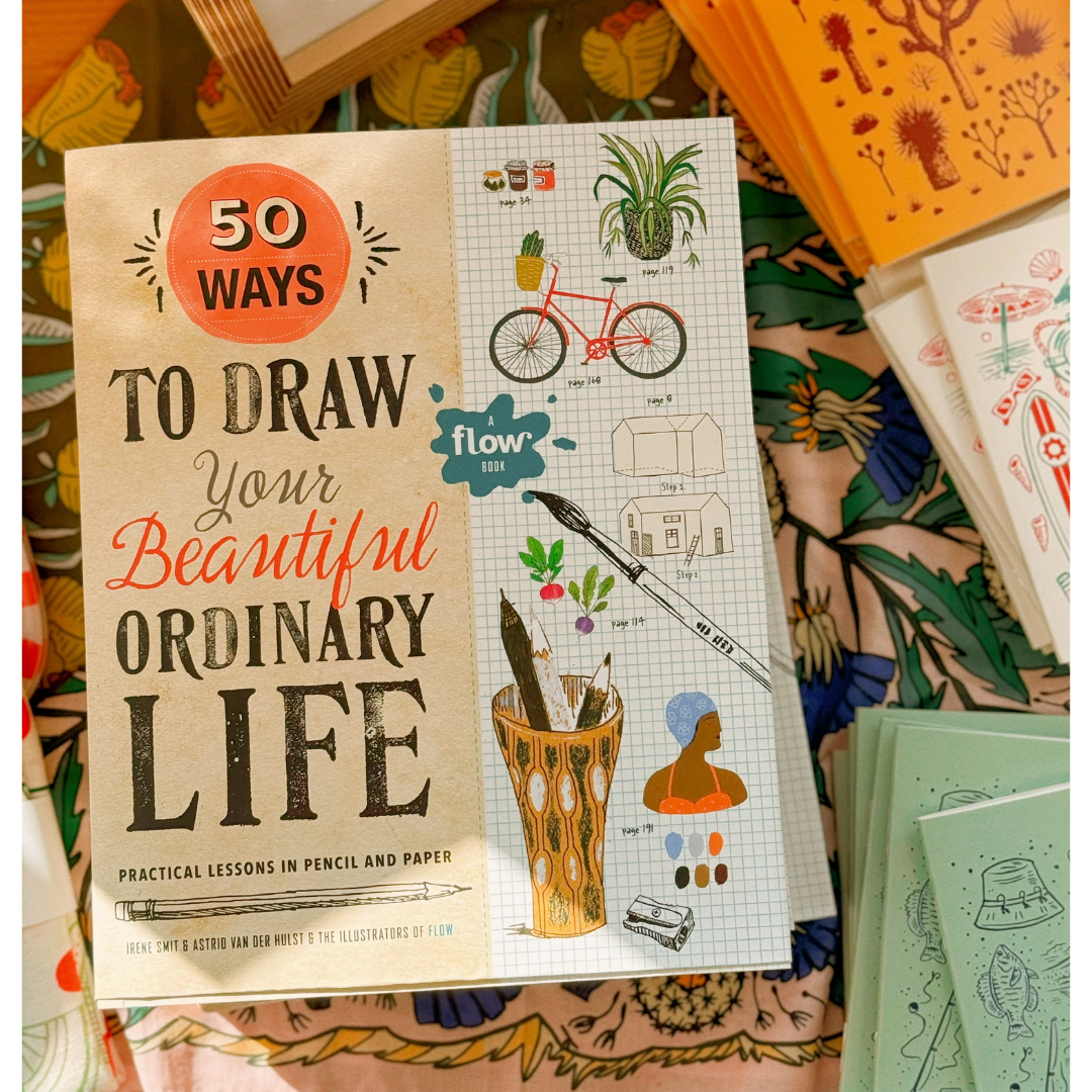 50 Ways to Draw Your Beautiful, Ordinary Life