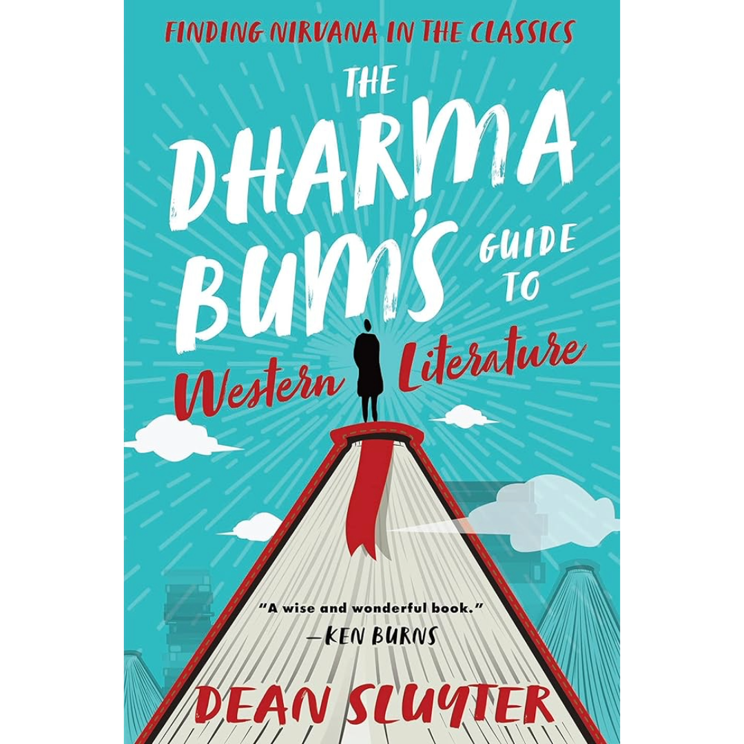 The Dharma Bum’s Guide to Western Literature