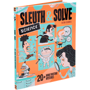 Sleuth & Solve: Science