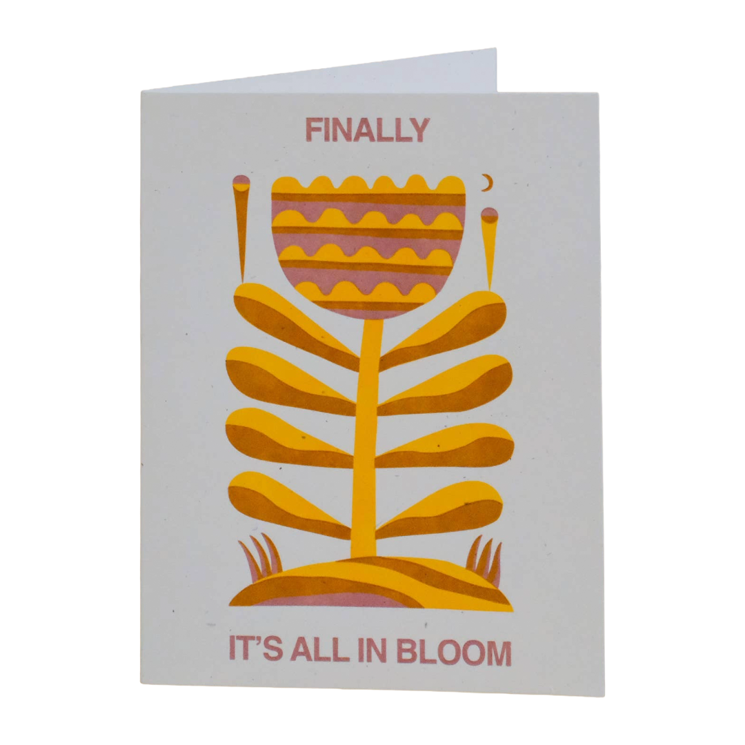 It's All In Bloom Letterpress Greeting Card