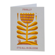 It's All In Bloom Letterpress Greeting Card