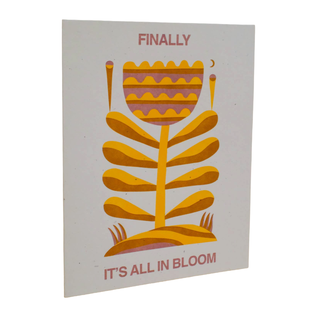 It's All In Bloom Letterpress Greeting Card