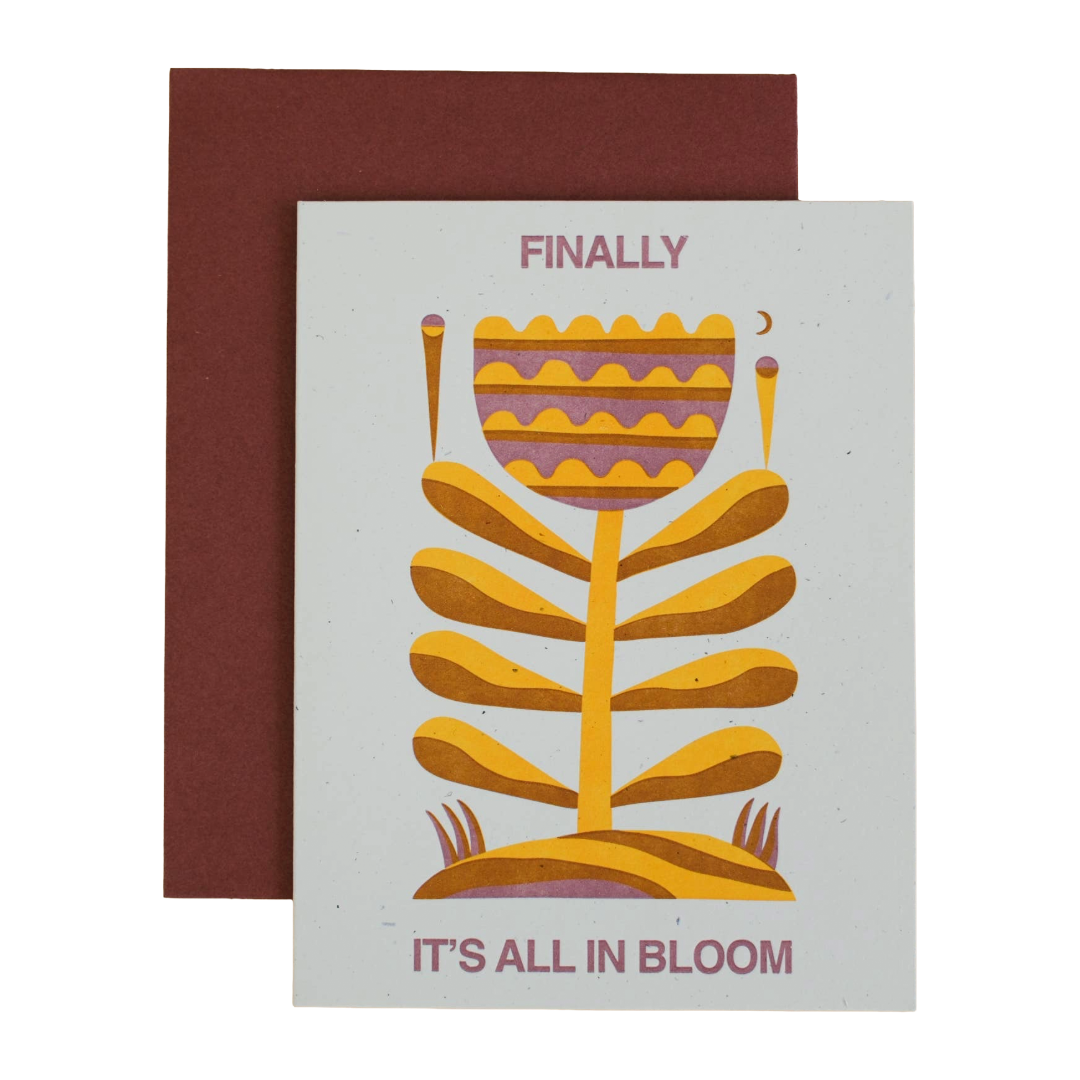 It's All In Bloom Letterpress Greeting Card
